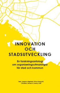 Antologi innovation och stadsutveckling